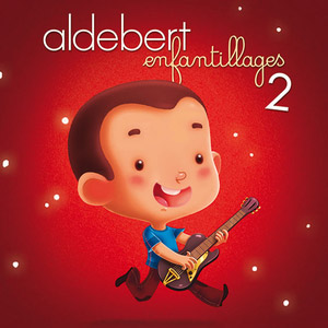 Aldebert - Enfantillages